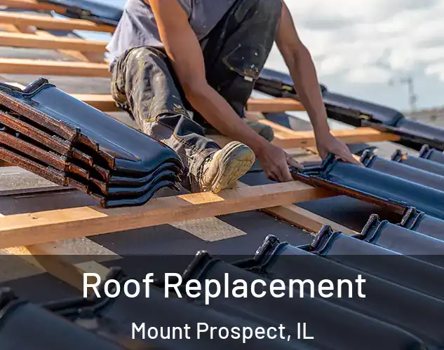  Roof Replacement Mount Prospect, IL