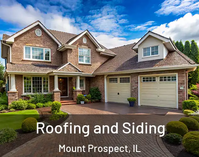  Roofing and Siding Mount Prospect, IL
